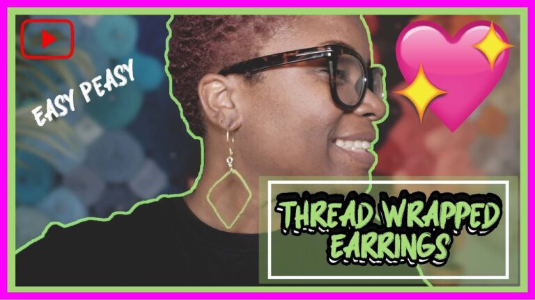 DIY Thread-Wrapped Earrings: A Chic and Crafty Project